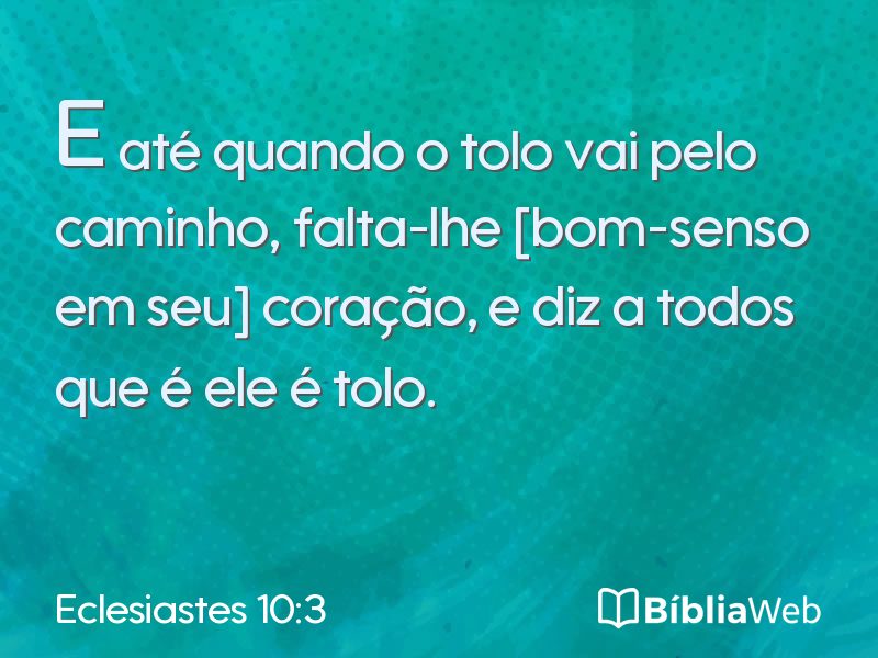 Eclesiastes 10:3 em imagem para compartilhar