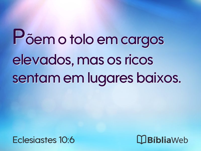 Eclesiastes 10:6 em imagem para compartilhar