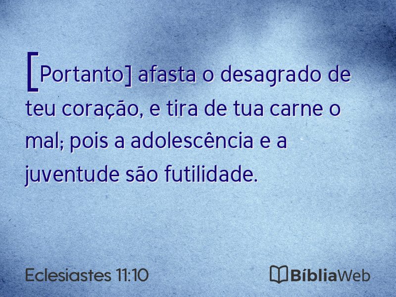 Eclesiastes 11:10 em imagem para compartilhar