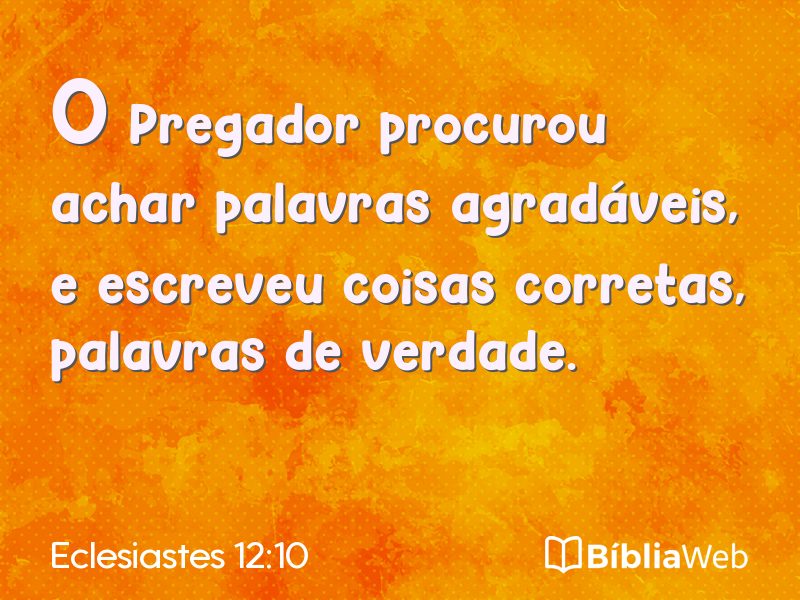 Eclesiastes 12:10 em imagem para compartilhar