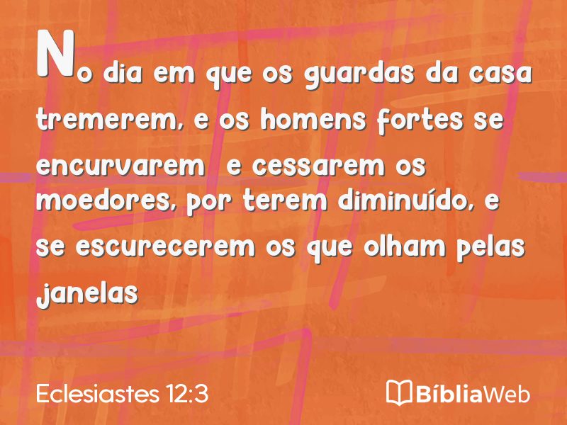 Eclesiastes 12:3 em imagem para compartilhar