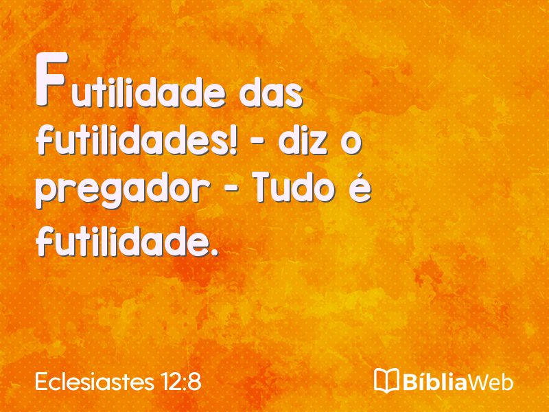 Eclesiastes 12:8 em imagem para compartilhar