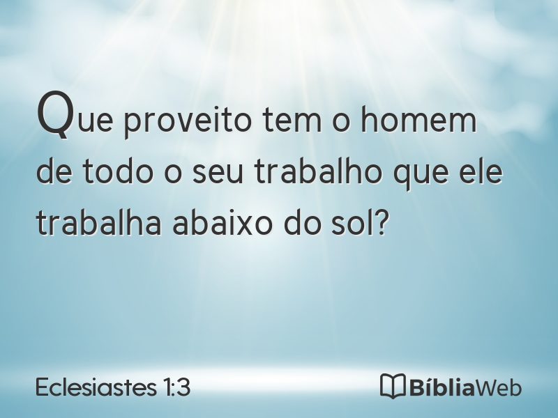 Eclesiastes 1:3 em imagem para compartilhar
