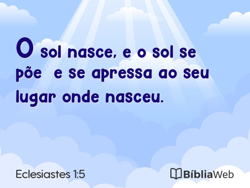 Eclesiastes 1:5 em imagem para compartilhar