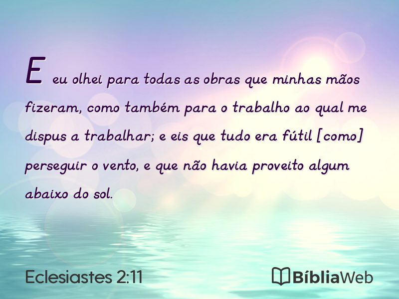 Eclesiastes 2:11 em imagem para compartilhar