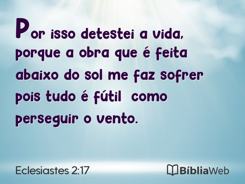 Eclesiastes 2:17 em imagem para compartilhar