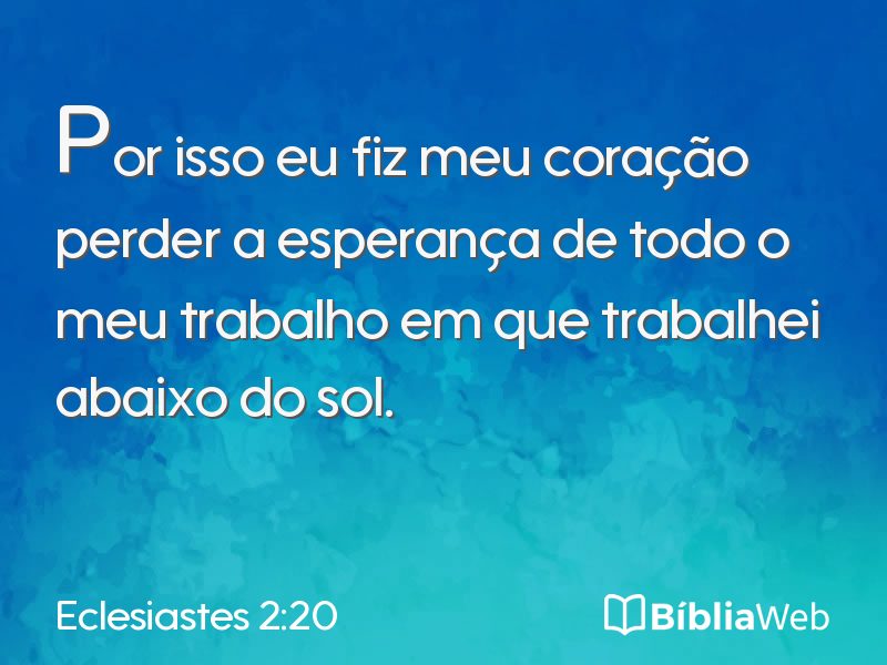 Eclesiastes 2:20 em imagem para compartilhar