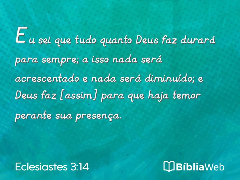 Eclesiastes 3:14 em imagem para compartilhar