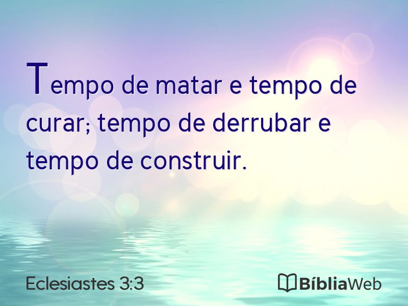Eclesiastes 3:3 em imagem para compartilhar