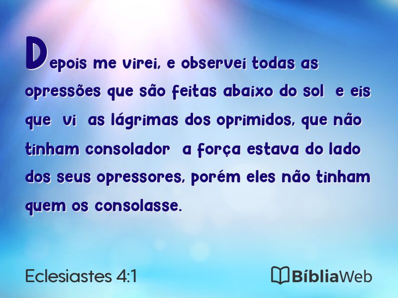 Eclesiastes 4:1 em imagem para compartilhar