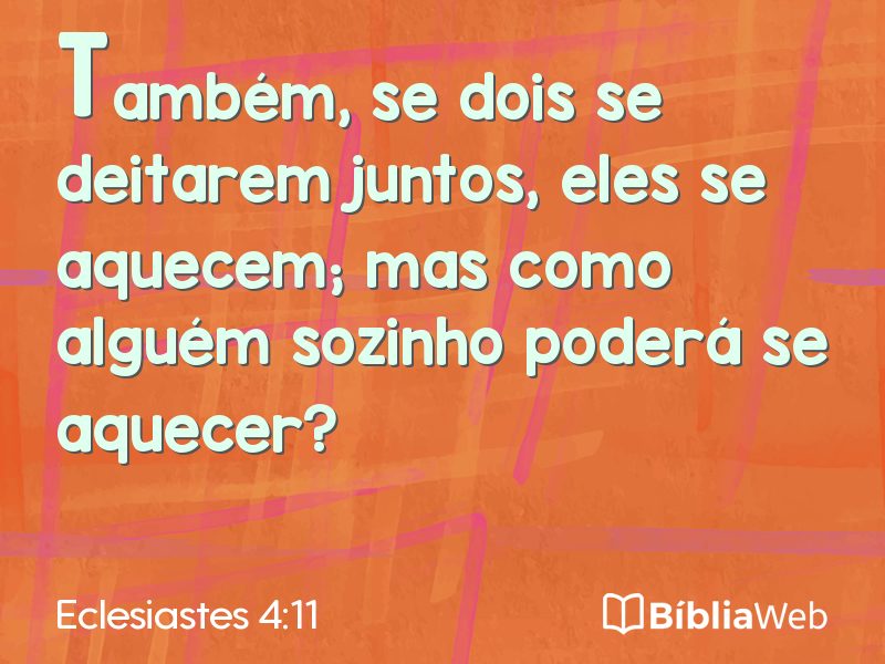 Eclesiastes 4:11 em imagem para compartilhar