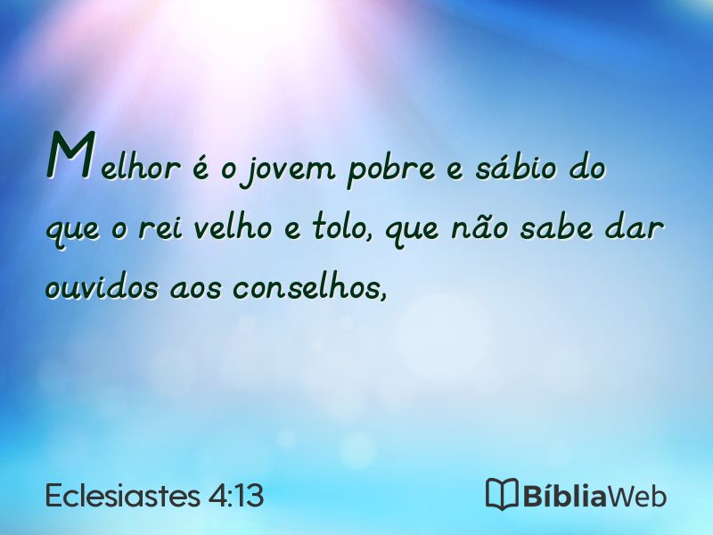 Eclesiastes 4:13 em imagem para compartilhar