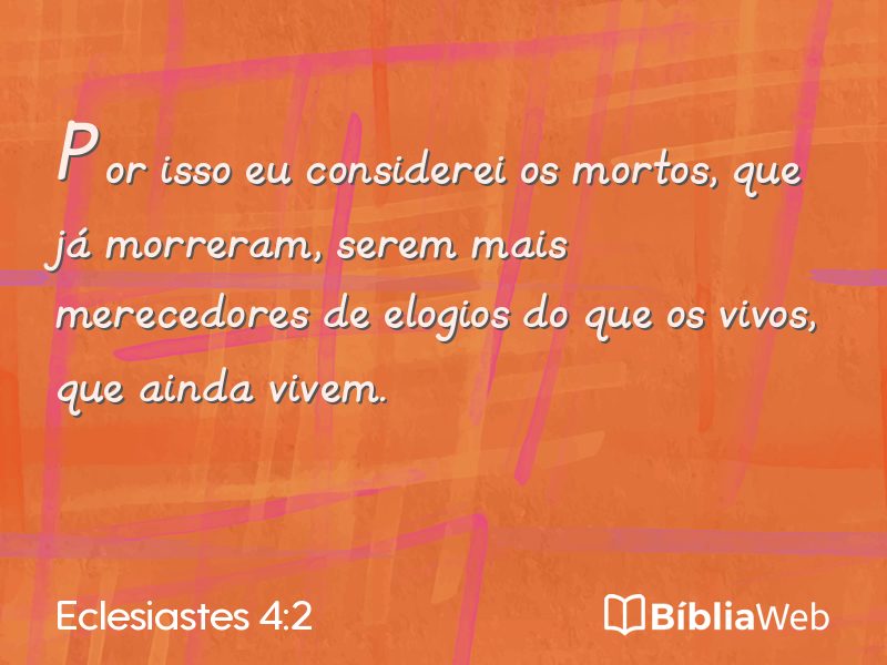 Eclesiastes 4:2 em imagem para compartilhar