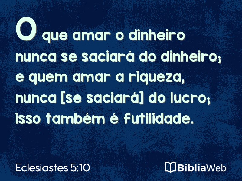 Eclesiastes 5:10 em imagem para compartilhar