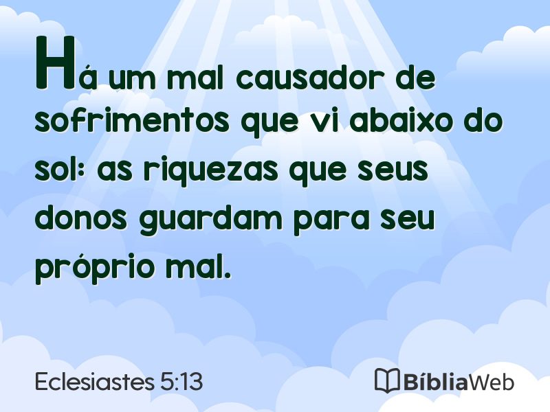 Eclesiastes 5:13 em imagem para compartilhar