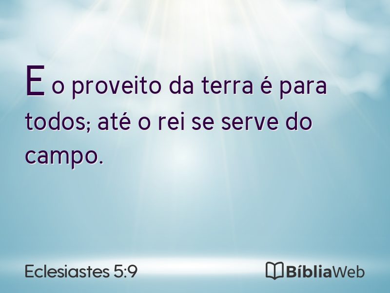 Eclesiastes 5:9 em imagem para compartilhar