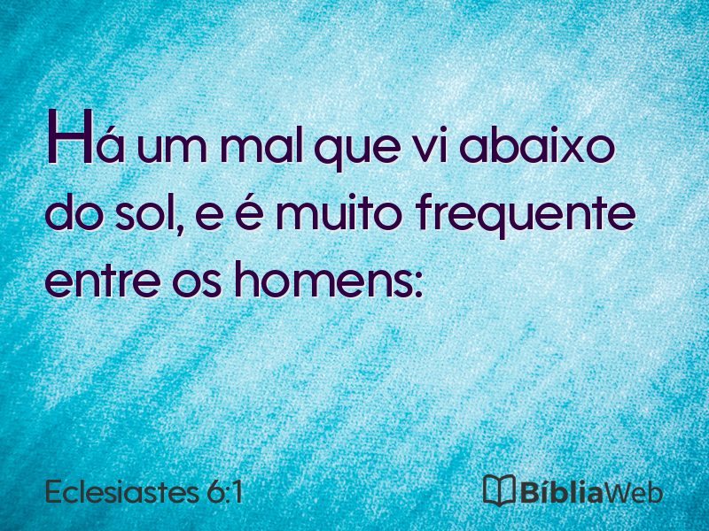 Eclesiastes 6:1 em imagem para compartilhar
