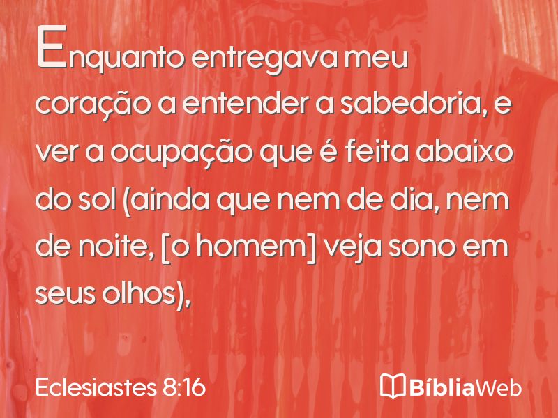 Eclesiastes 8:16 em imagem para compartilhar