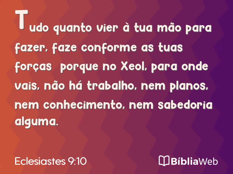 Eclesiastes 9:10 em imagem para compartilhar
