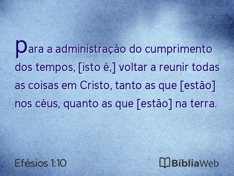 Efésios 1:10 em imagem para compartilhar