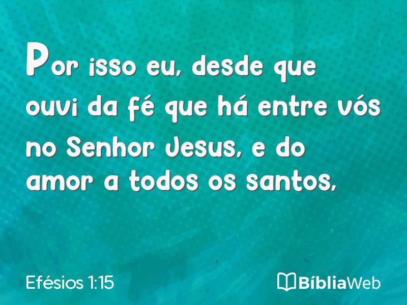 Efésios 1:15 em imagem para compartilhar