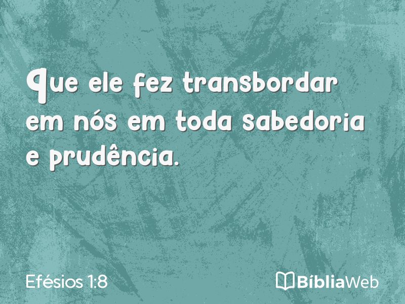 Efésios 1:8 em imagem para compartilhar