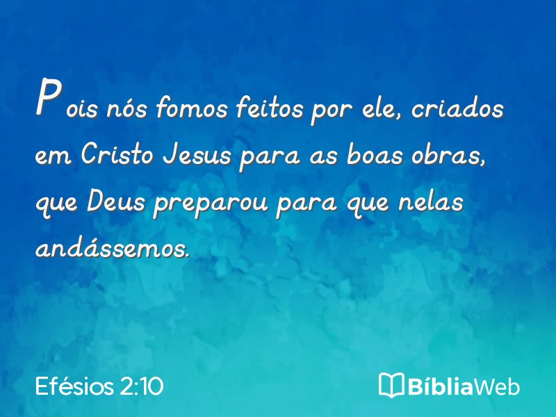 Efésios 2:10 em imagem para compartilhar