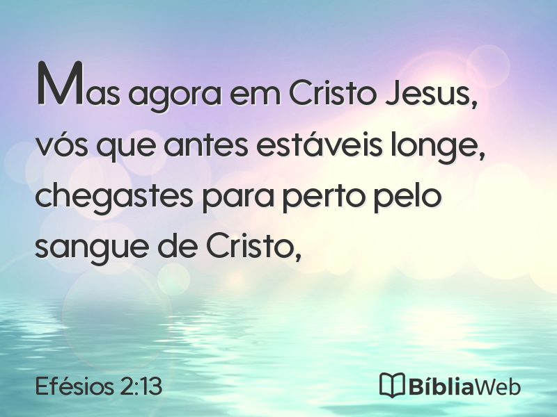 Efésios 2:13 em imagem para compartilhar