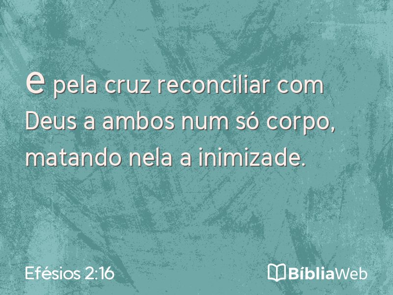 Efésios 2:16 em imagem para compartilhar