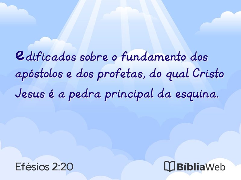 Efésios 2:20 em imagem para compartilhar