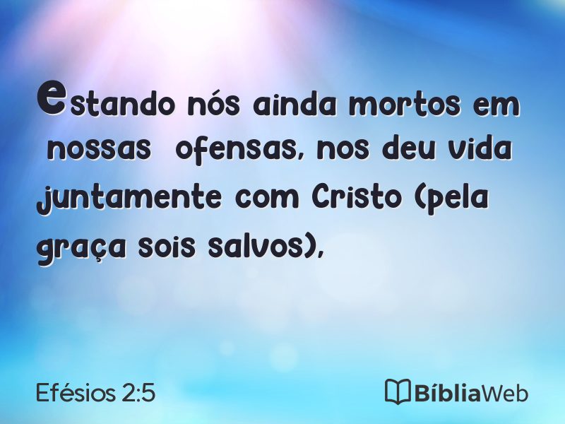 Efésios 2:5 em imagem para compartilhar