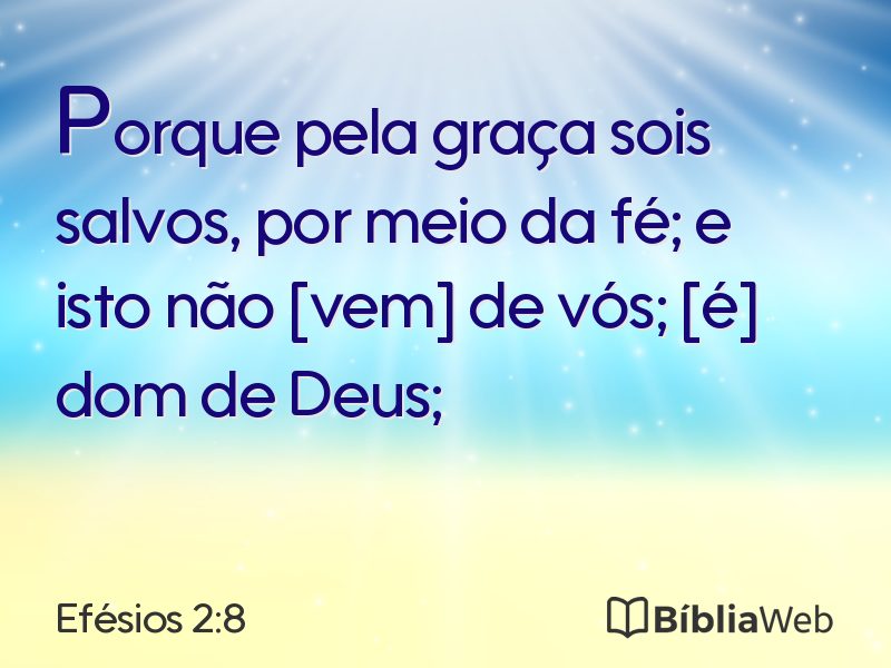 Efésios 2:8 em imagem para compartilhar