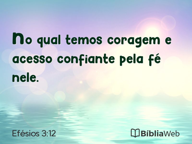 Efésios 3:12 em imagem para compartilhar