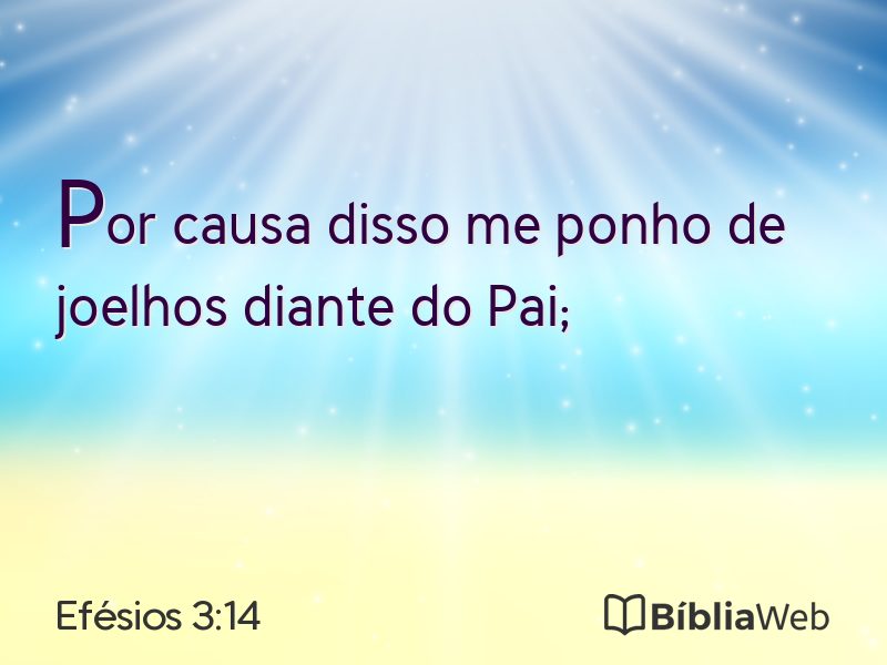 Efésios 3:14 em imagem para compartilhar