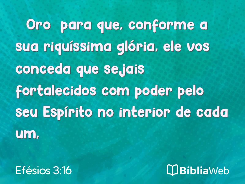 Efésios 3:16 em imagem para compartilhar