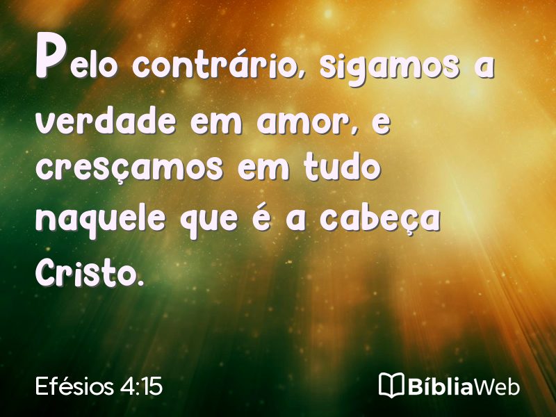 Efésios 4:15 em imagem para compartilhar