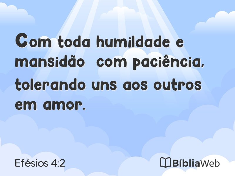 Efésios 4:2 em imagem para compartilhar