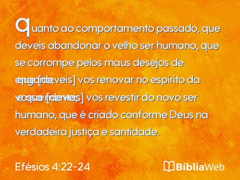 Efésios 4:22-24 em imagem para compartilhar