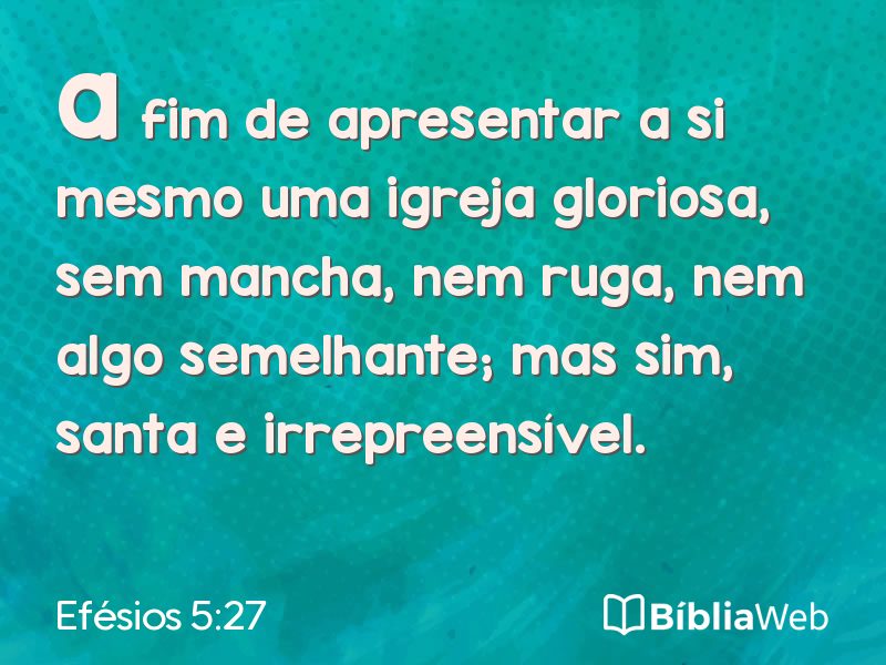 Efésios 5:27 em imagem para compartilhar