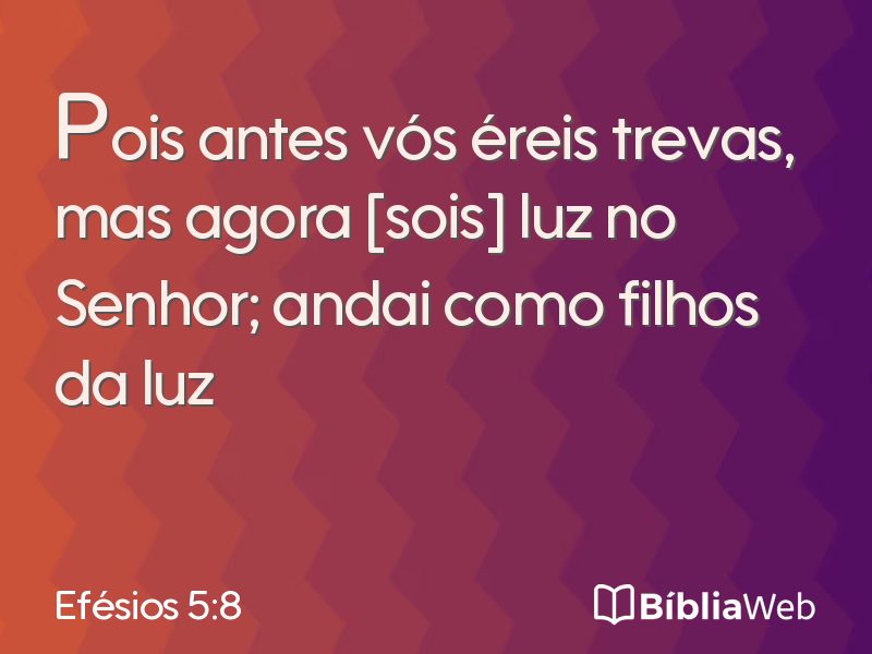 Efésios 5:8 em imagem para compartilhar