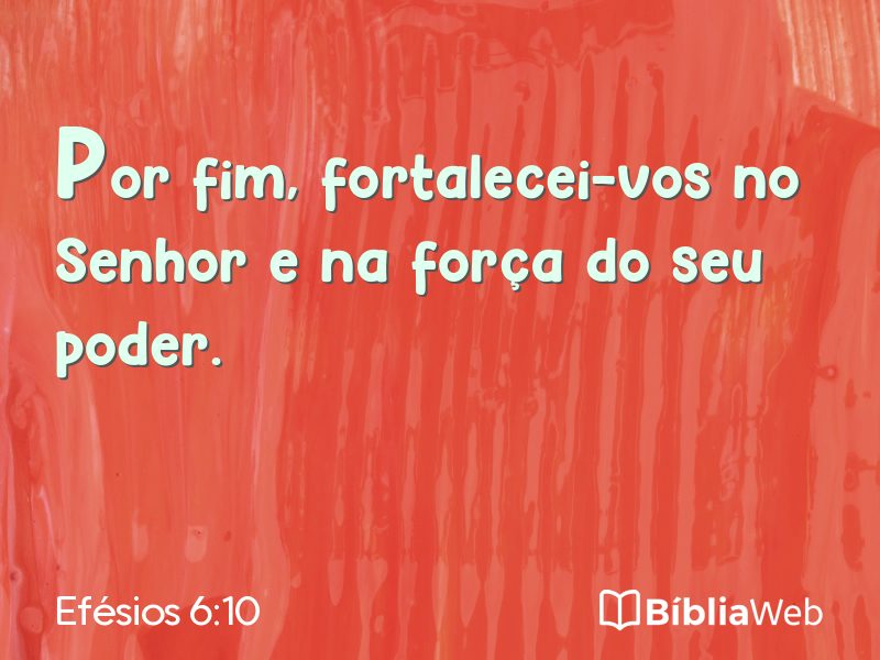 Efésios 6:10 em imagem para compartilhar