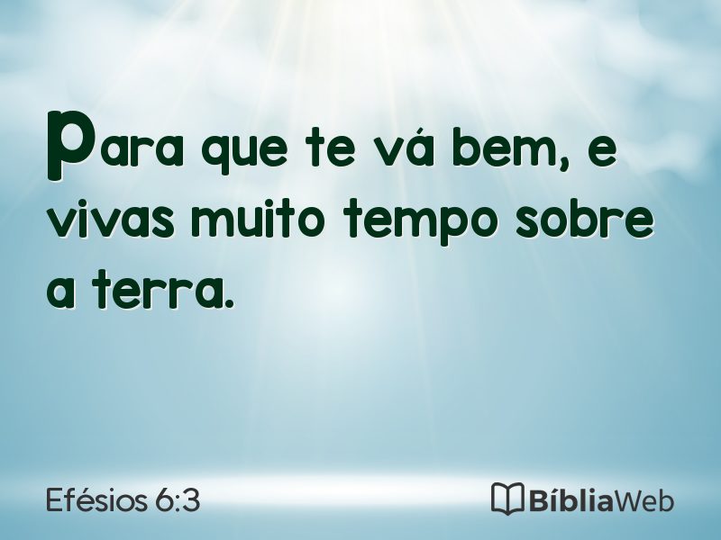 Efésios 6:3 em imagem para compartilhar