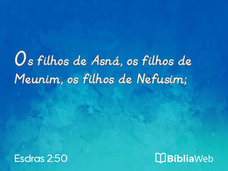 Esdras 2:50 em imagem para compartilhar