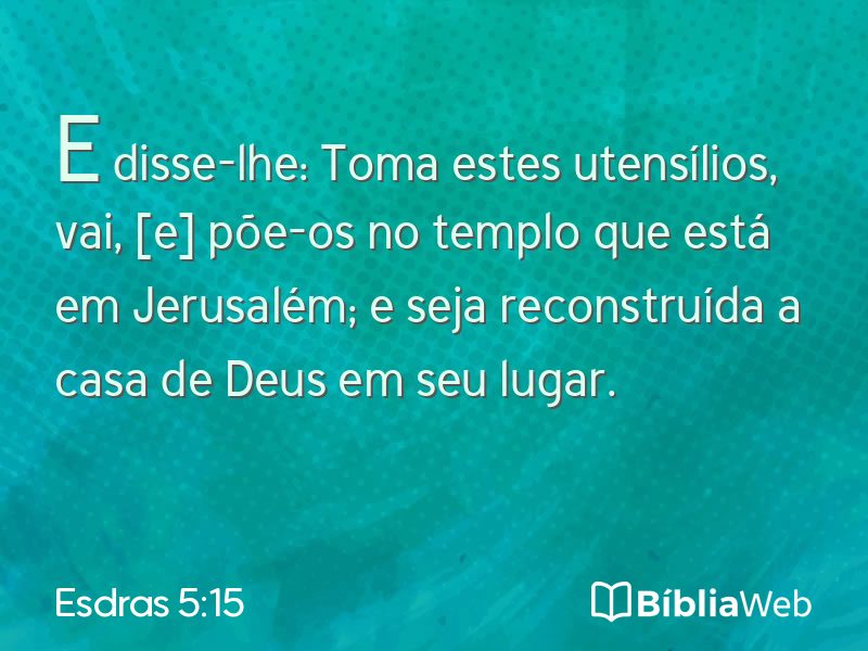Esdras 5:15 em imagem para compartilhar