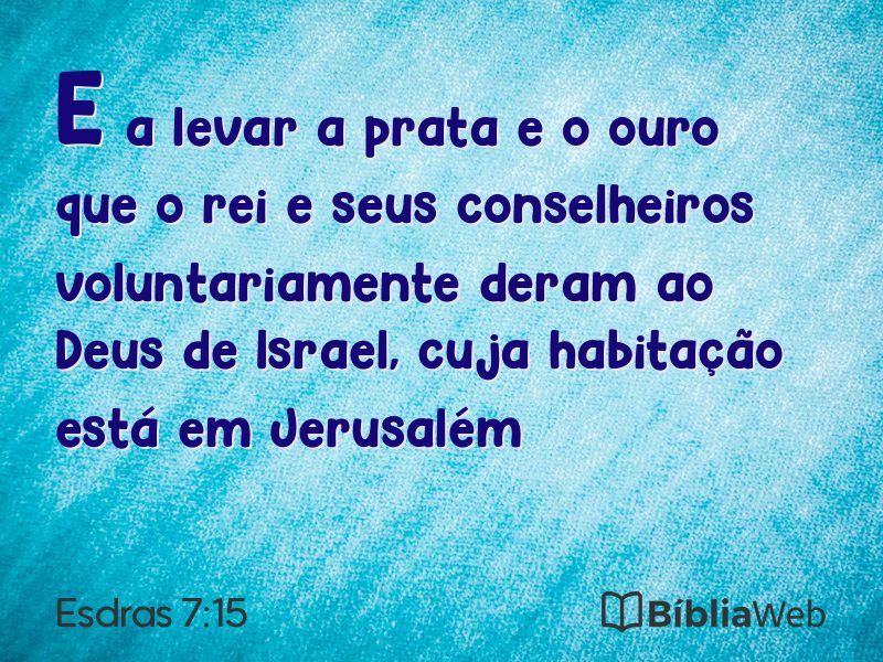 Esdras 7:15 em imagem para compartilhar