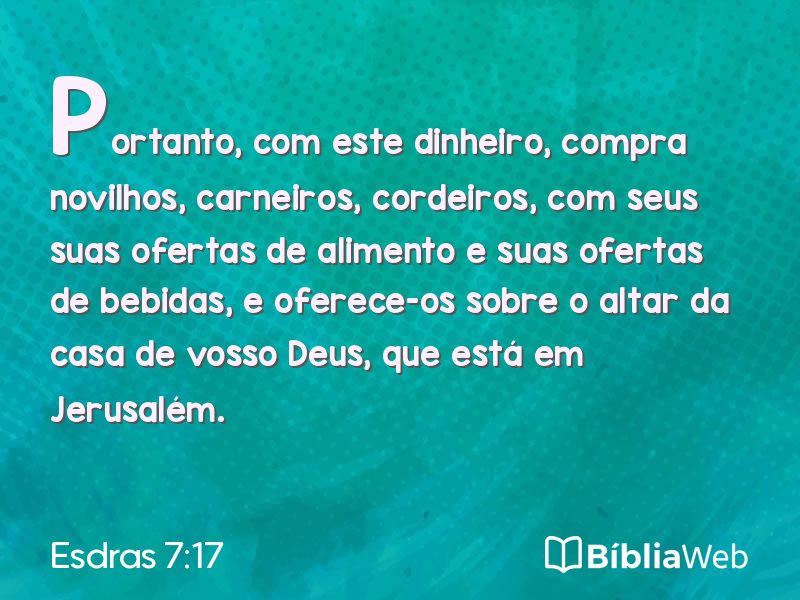 Esdras 7:17 em imagem para compartilhar
