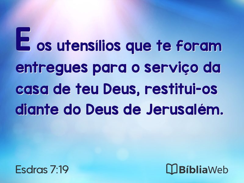 Esdras 7:19 em imagem para compartilhar