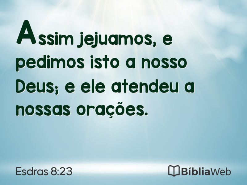 Esdras 8:23 em imagem para compartilhar