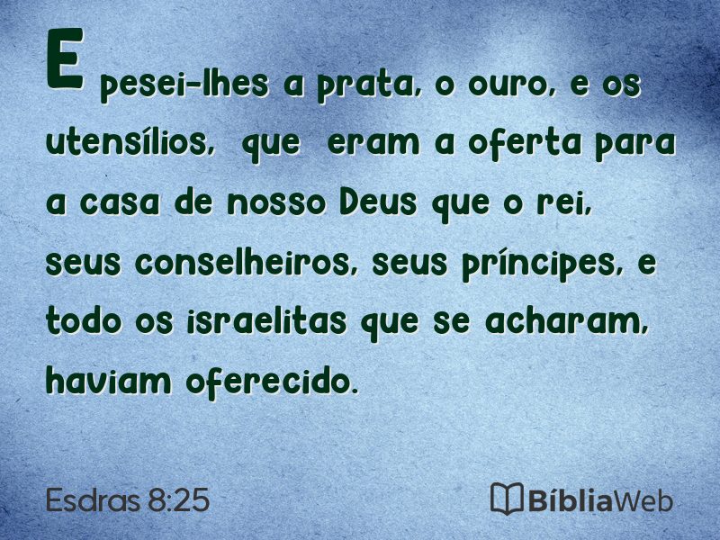 Esdras 8:25 em imagem para compartilhar