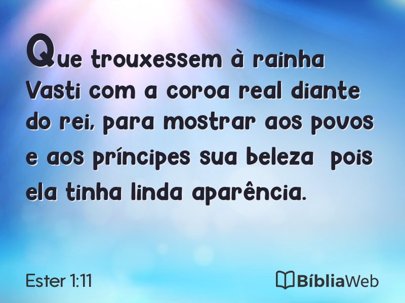 Ester 1:11 em imagem para compartilhar